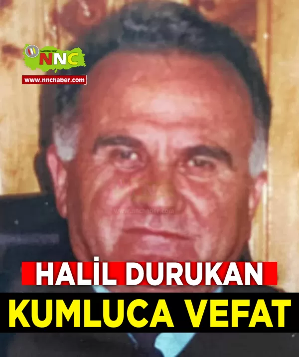 Kumluca Vefat Halil Durukan