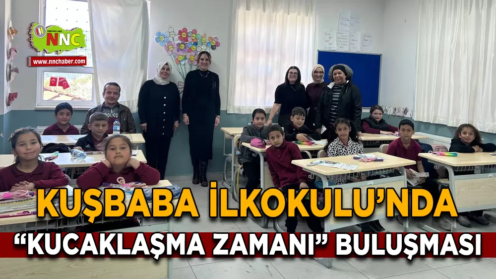 Kuşbaba İlkokulu’nda “Kucaklaşma Zamanı” buluşması
