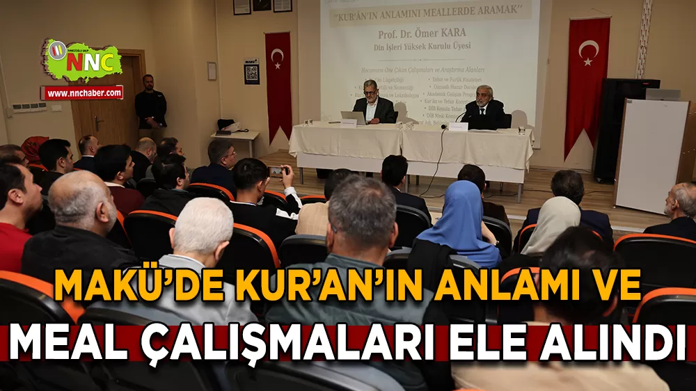 MAKÜ’de Kur’an’ın anlamı ve meal çalışmaları ele alındı