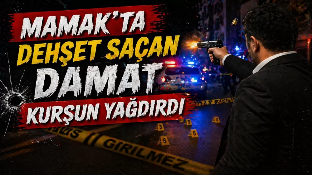 Mamak’ta Dehşet Saçan Damat Kurşun Yağdırdı