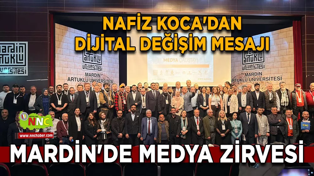 Mardin'de dijital çalıştayı! Elazığlı gazeteci Nafiz Koca geleceğin vizyonunu çizdi