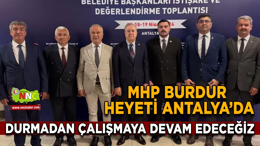 MHP Belediye Başkanları Antalya’da Buluştu