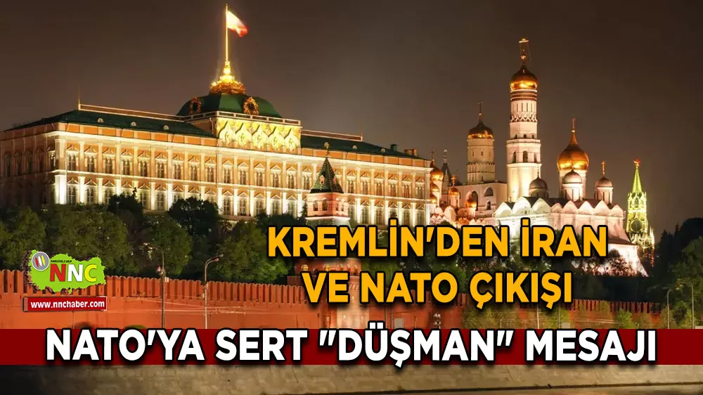 Rusya'dan İran mesajı Çözüm için katkıya hazırız, NATO bizim için düşman