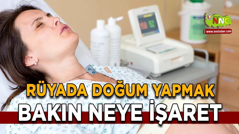Rüyada Doğum Yapmak: Bir Bebek mi, Yoksa Yeni Bir Hayat mı?