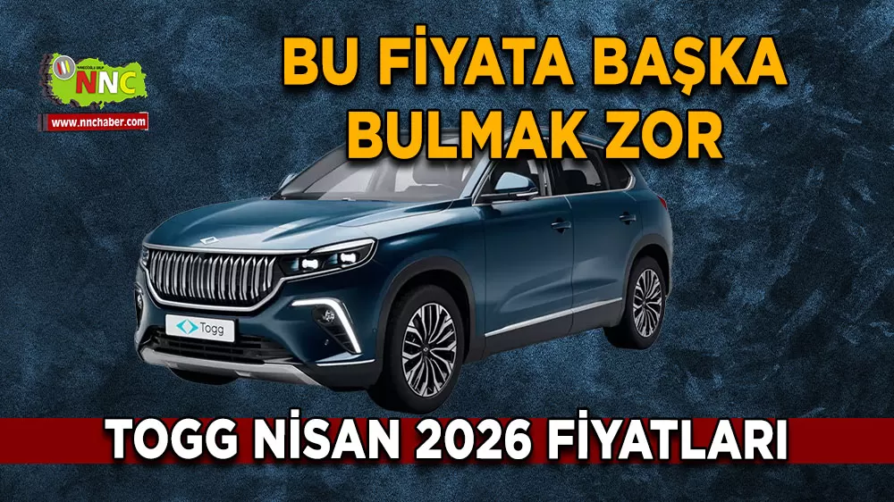 TOGG Nisan 2026 fiyat listesi belli oldu T10X ve T10F modellerinde fiyatlar stabil kaldı
