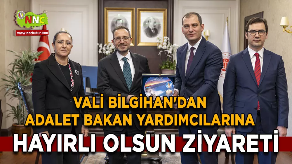 Vali Bilgihan'dan Adalet Bakan Yardımcılarına hayırlı olsun ziyareti