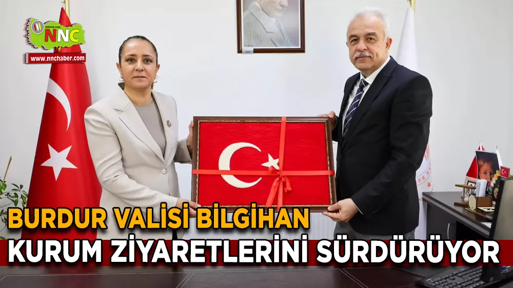 Vali Bilgihan Kurum Ziyaretlerini Sürdürüyor