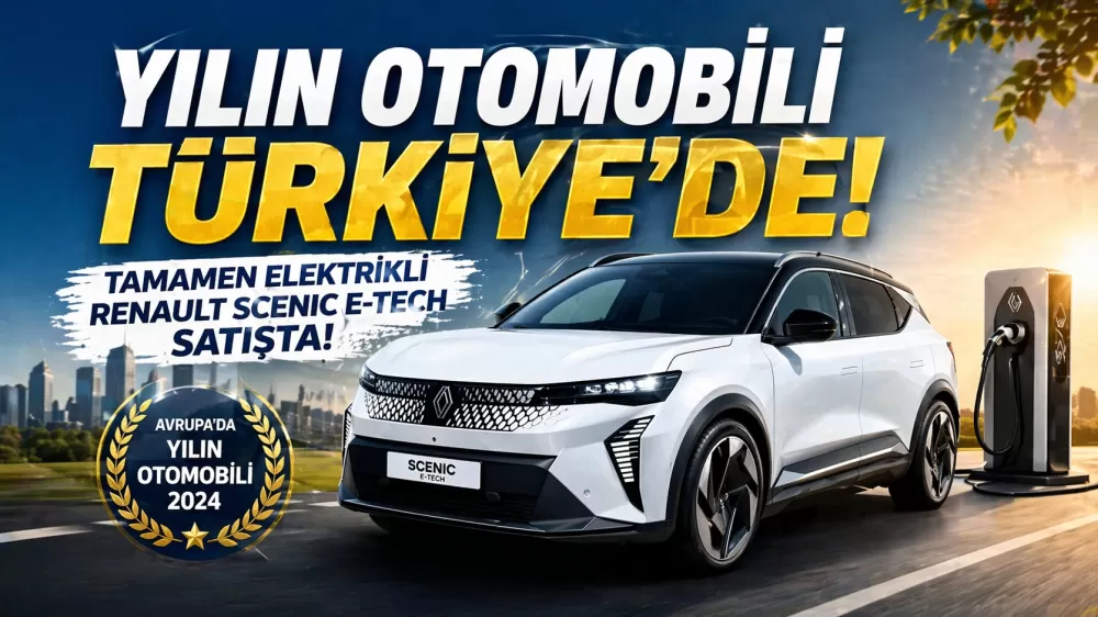 Yılın Otomobili Renault Scenic E-Tech Fiyatı Açıklandı
