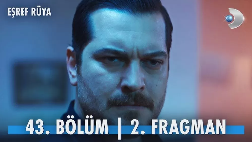 Eşref Rüya 43. Bölüm 2. Fragmanı yayınlandı mı? Nisan gerçeğiyle sarsılıyor!