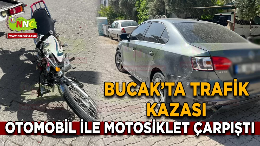 Bucak'ta kaza otomobil ile motosiklet çarpıştı