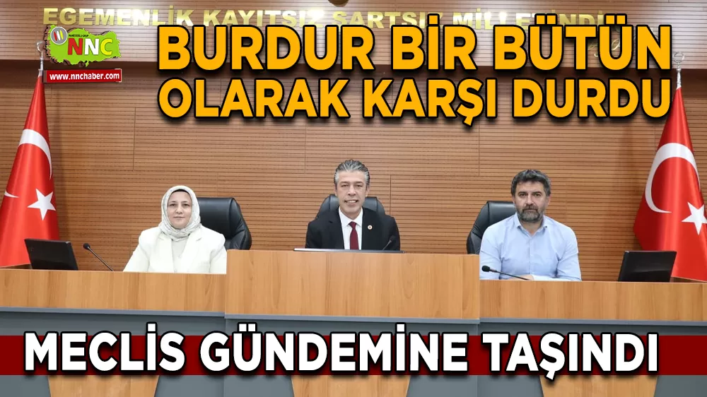 Burdur Bir Bütün Olarak Karşı Durdu