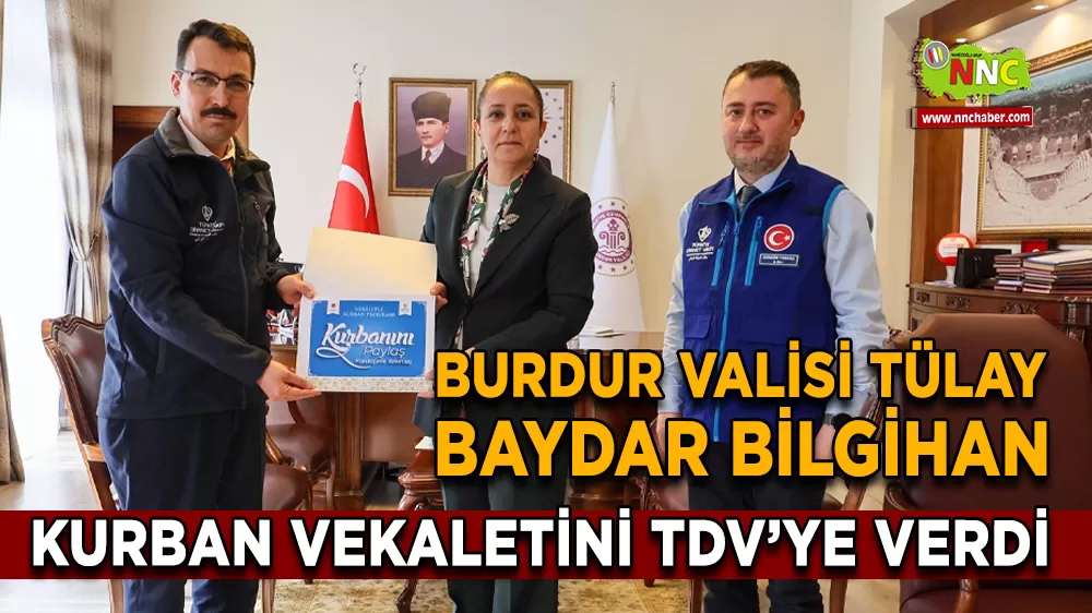 Burdur Valisi Tülay Baydar Bilgihan Kurban Vekaletini TDV’ye Verdi