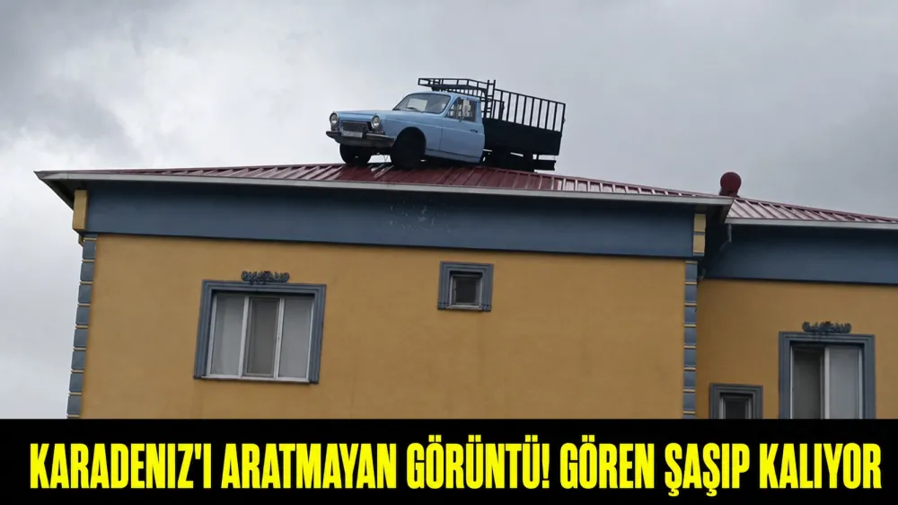 Niğde'de Görenleri Şoke Eden Manzara: 3 Katlı Evin Çatısındaki Anadol Kamyonet Köyün Simgesi Oldu
