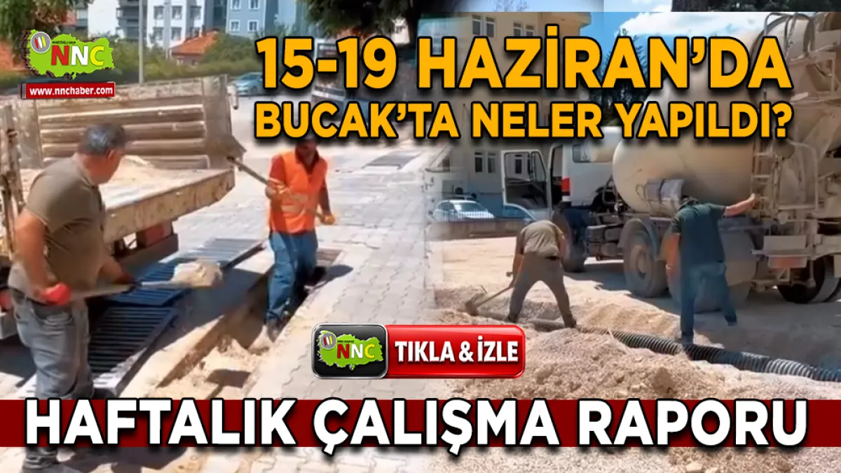 15-19 Haziran’da Bucak’ta neler yapıldı? Bucak Belediyesi Paylaştı