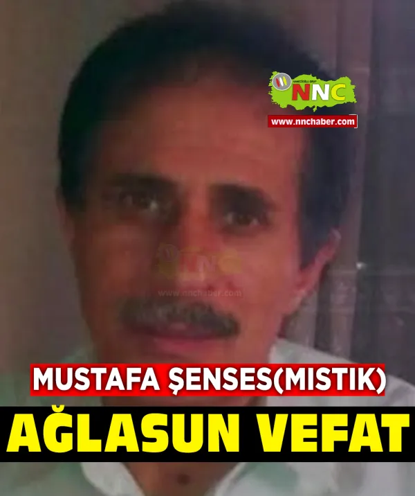 Ağlasun Vefat Mustafa ŞENSES