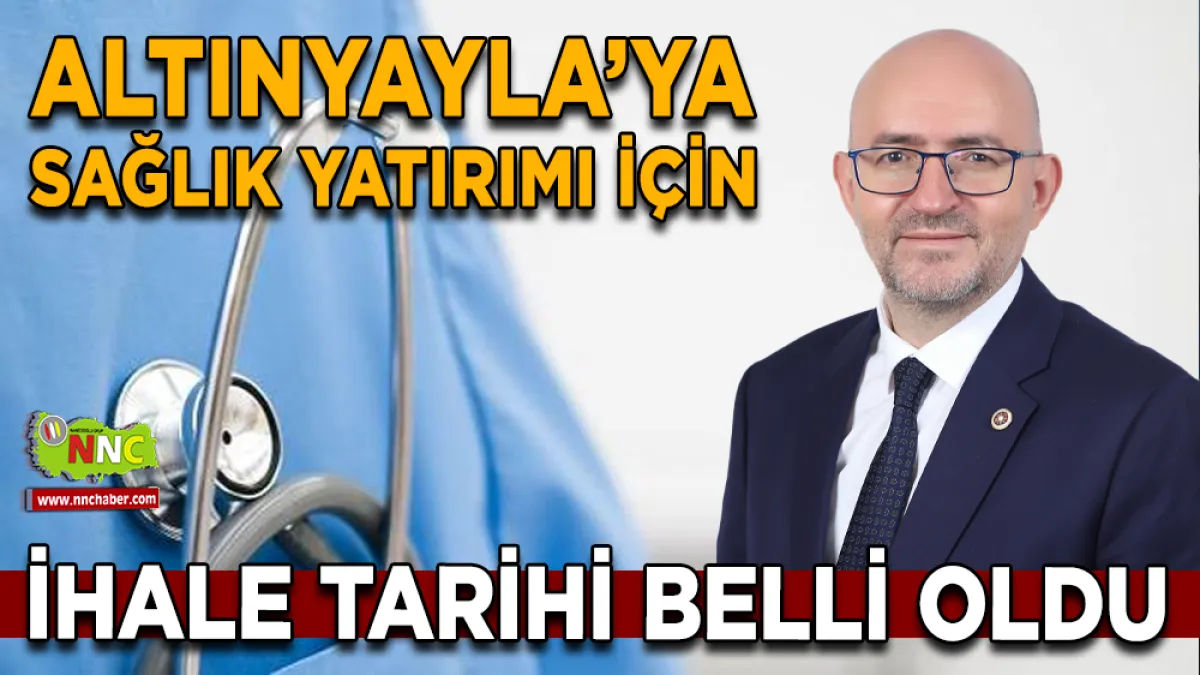 Altınyayla’ya Sağlık Yatırımı İçin İhale Tarihi Belli Oldu