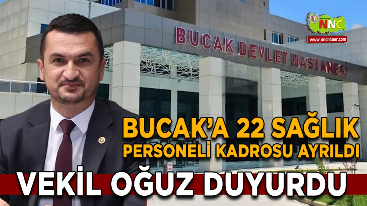 Bucak’a 22 sağlık personeli kadrosu ayrıldı