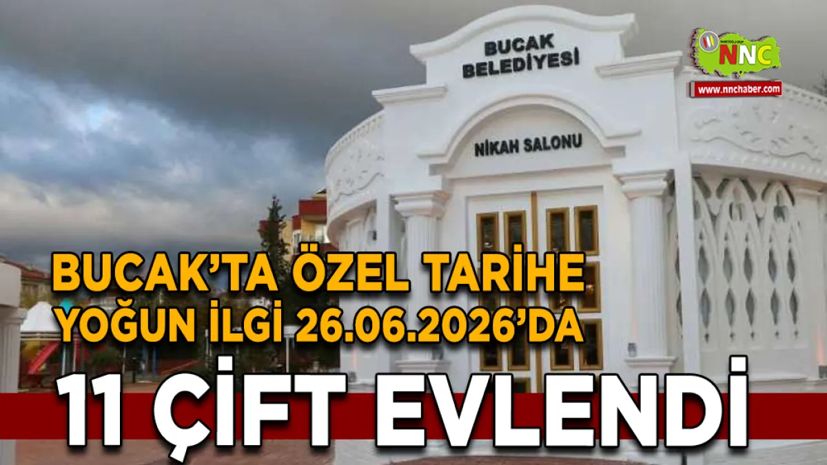 Bucak’ta özel tarihe yoğun ilgi 26.06.2026’da 11 çift evlendi