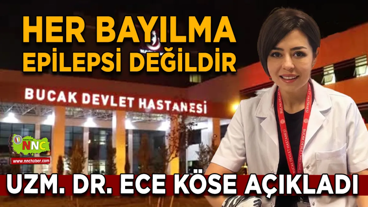 Bucak'ta Uzm. Dr. Ece Köse'den Epilepsi Hakkında Doğru Bilinen Yanlışlar, Nöbetler ve Güvenli Yaşam