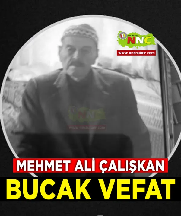 Bucak Vefat Mehmet Ali Çalışkan