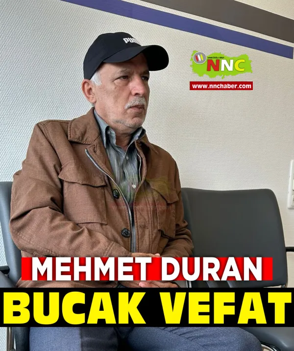 Bucak Vefat Mehmet Duran