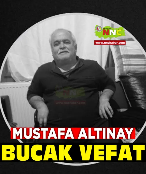 Bucak Vefat Mustafa Altınay