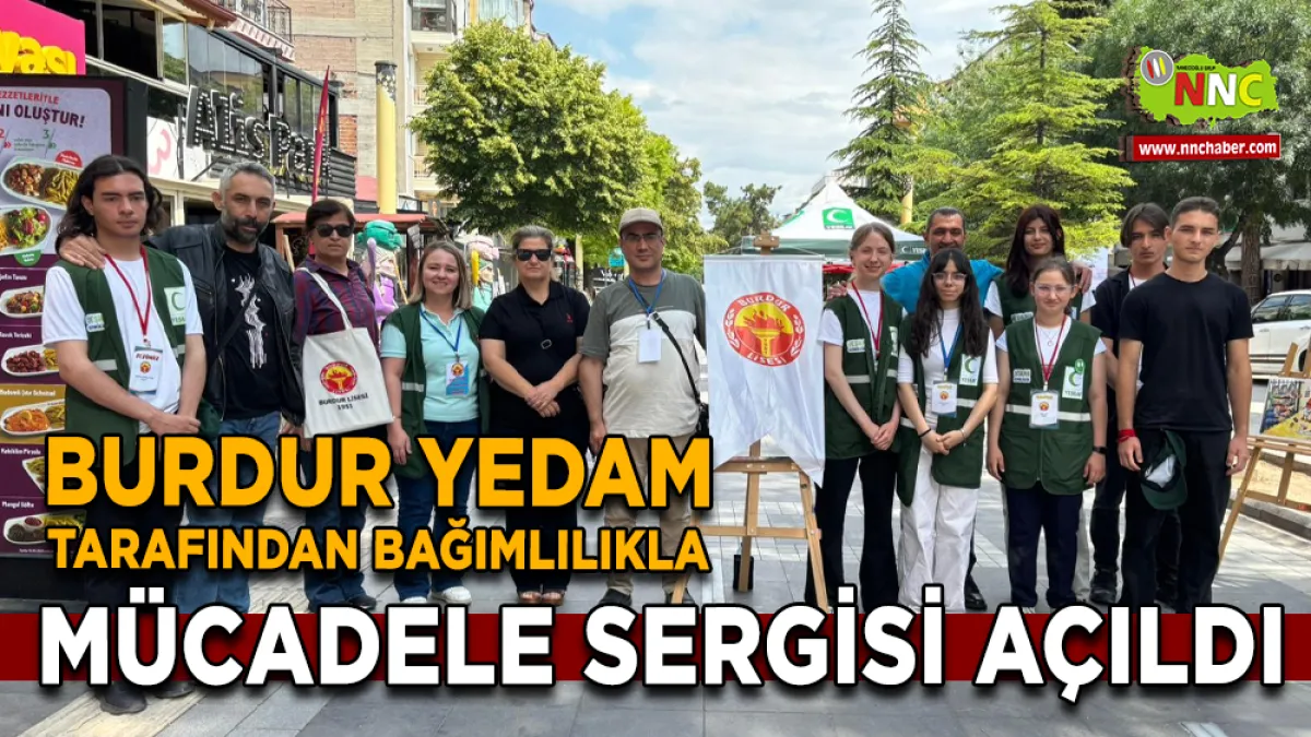 Burdur’da bağımlılıkla mücadele sergisi açıldı