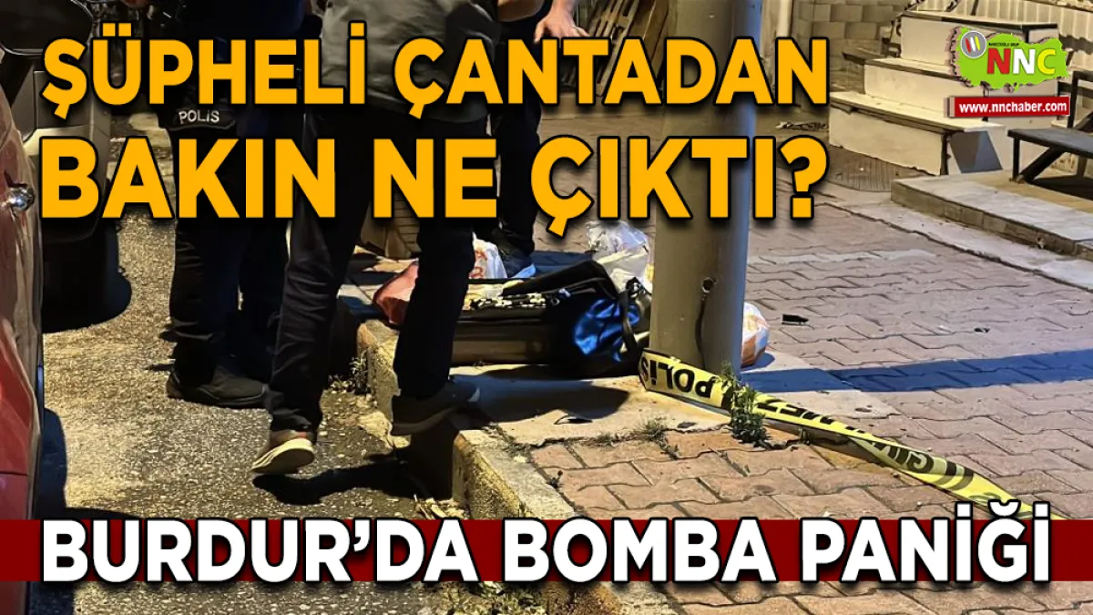 Burdur'da sahipsiz valiz paniğe neden oldu