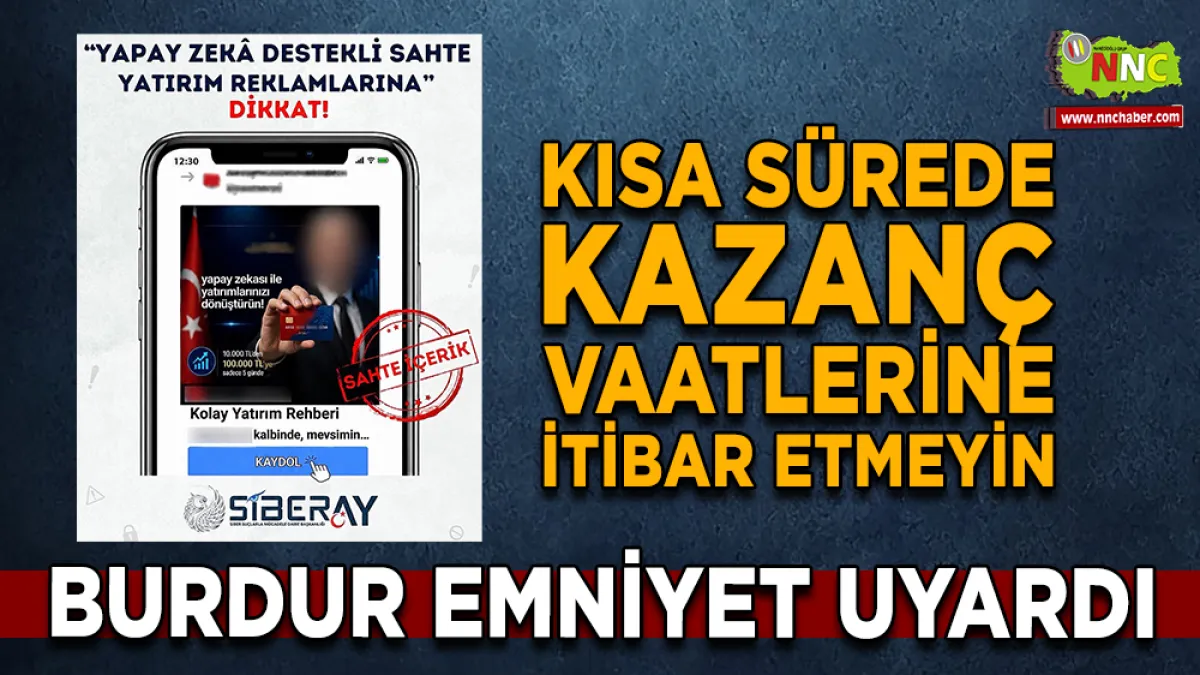 Burdur Emniyeti’nden Sahte Yatırım Reklamı Uyarısı