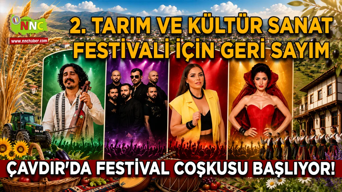 Çavdır'da festival coşkusu başlıyor! 2. Tarım ve Kültür Sanat Festivali için geri sayım
