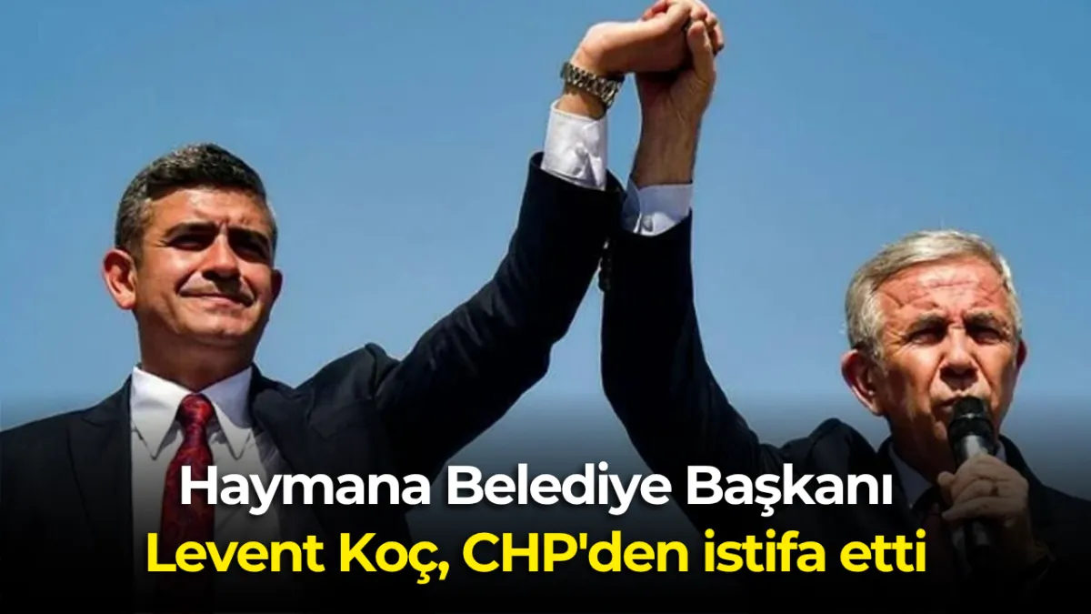 CHP’li belediye başkanı partisinden istifa etti