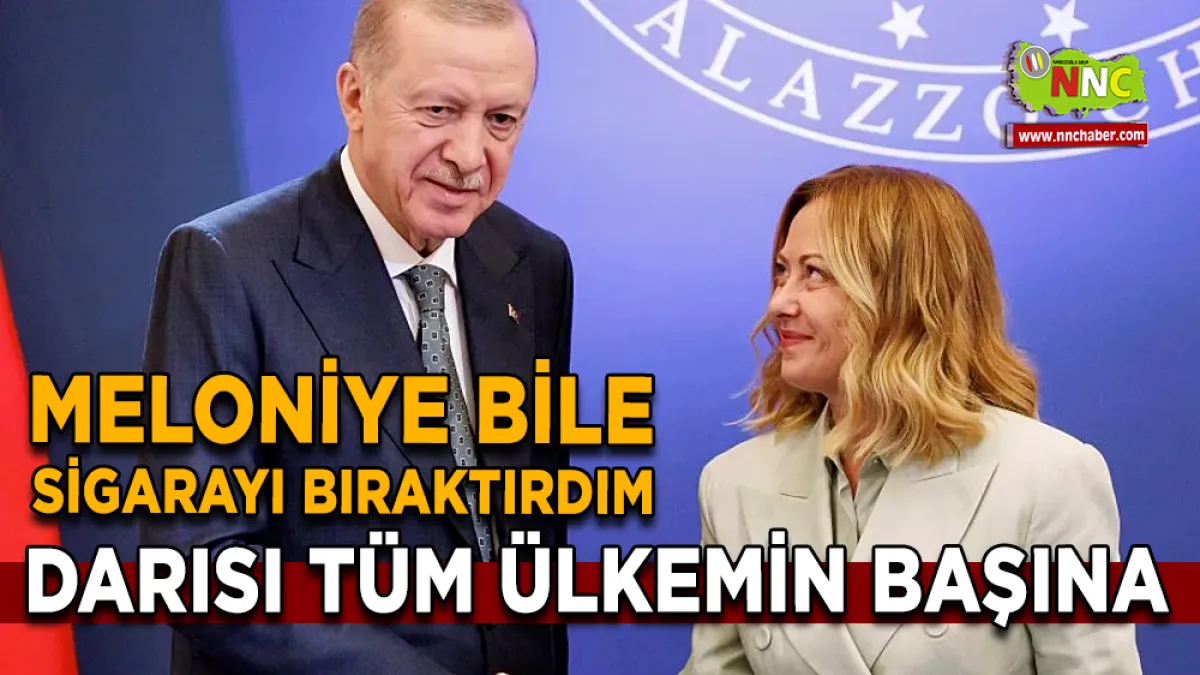 Cumhurbaşkanı Erdoğan’a Meloni’nin sigarayı bırakması soruldu