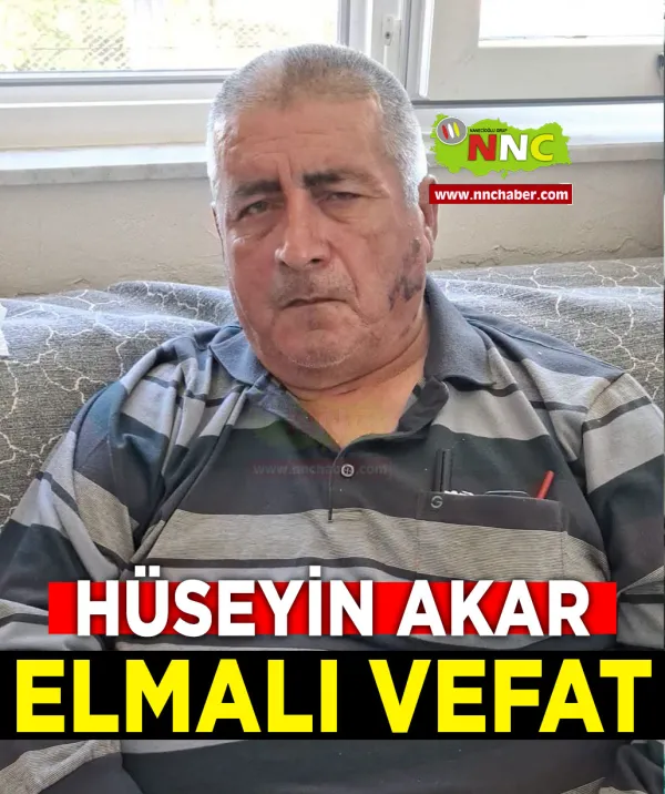 Elmalı Vefat Hüseyin Akar
