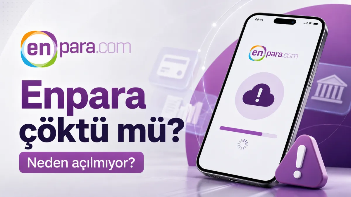 Enpara çöktü mü, neden açılmıyor? Siber saldırı mı var, ne zaman düzelecek?
