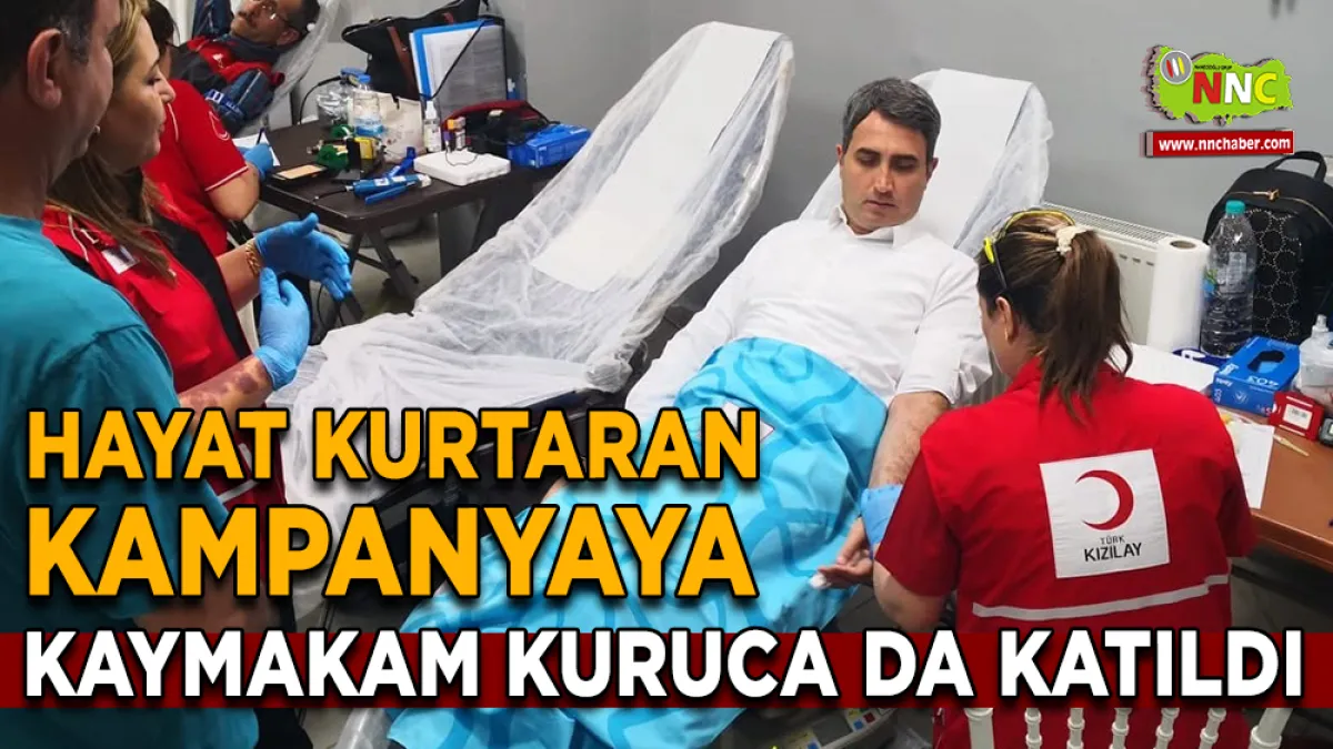 Hayat Kurtaran Kampanyaya Kaymakam Kuruca da Katıldı