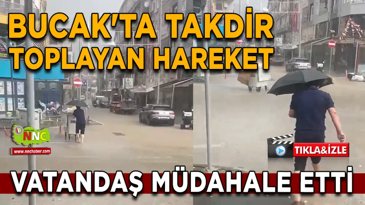 Herkes İzledi, O Harekete Geçti! Bucak'ta Takdir Toplayan Hareket