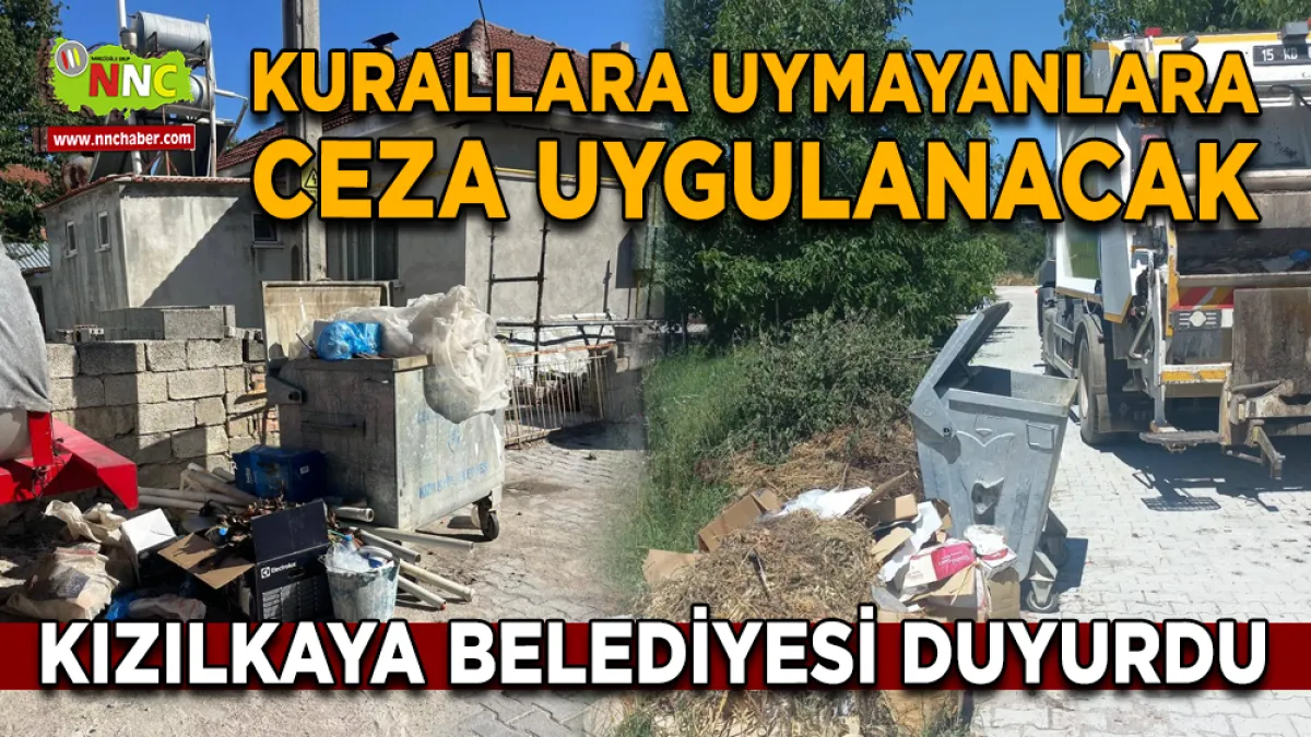 Kızılkaya Belediyesi duyurdu: Kurallara uymayanlara ceza uygulanacak