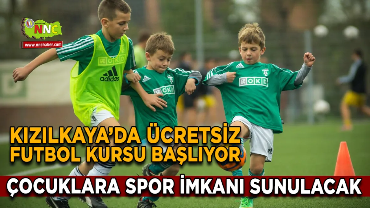 Kızılkaya’da Ücretsiz Futbol Kursu Başlıyor