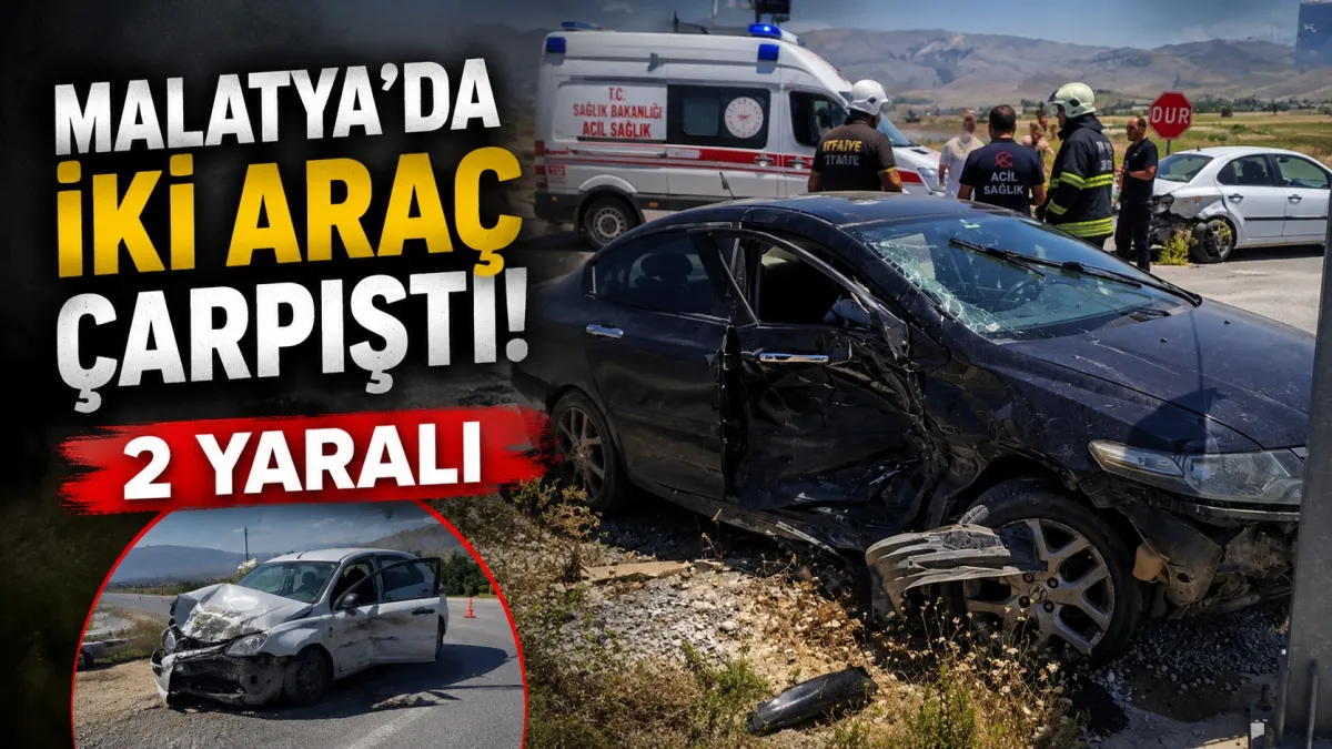 Malatya’da İki Otomobil Kavşakta Çarpıştı