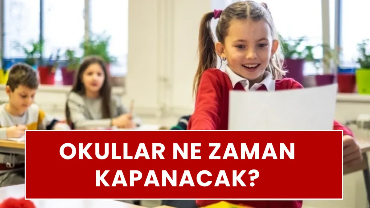 OKULLARIN KAPANACAĞI TARİH RESMEN BELLİ OLDU! MEB 2026 takvimi ile yaz tatili ne zaman başlıyor, karneler saat kaçta verilecek?