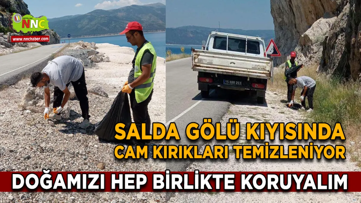 Salda Gölü Kıyısında Cam Kırıkları Temizleniyor