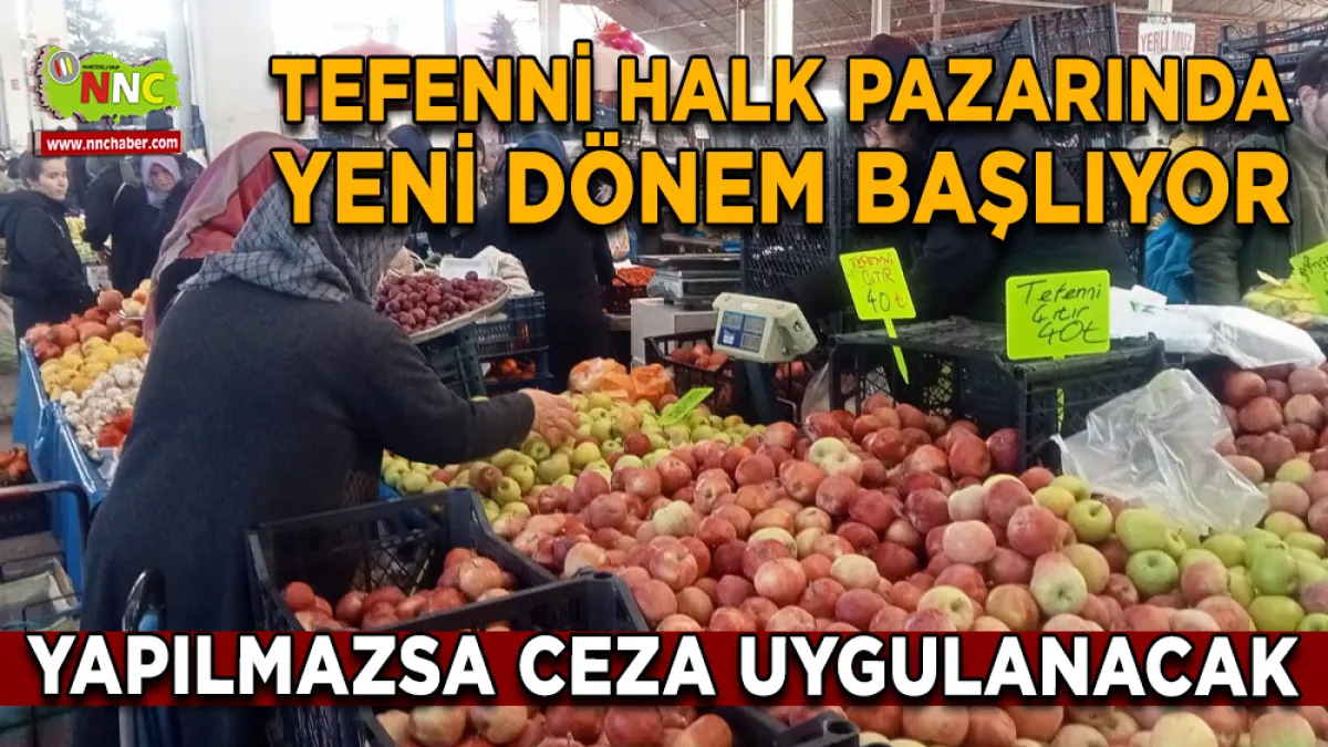 Tefenni Belediyesi halk pazarında fiyat etiketi ve tartı denetimi başlatıyor