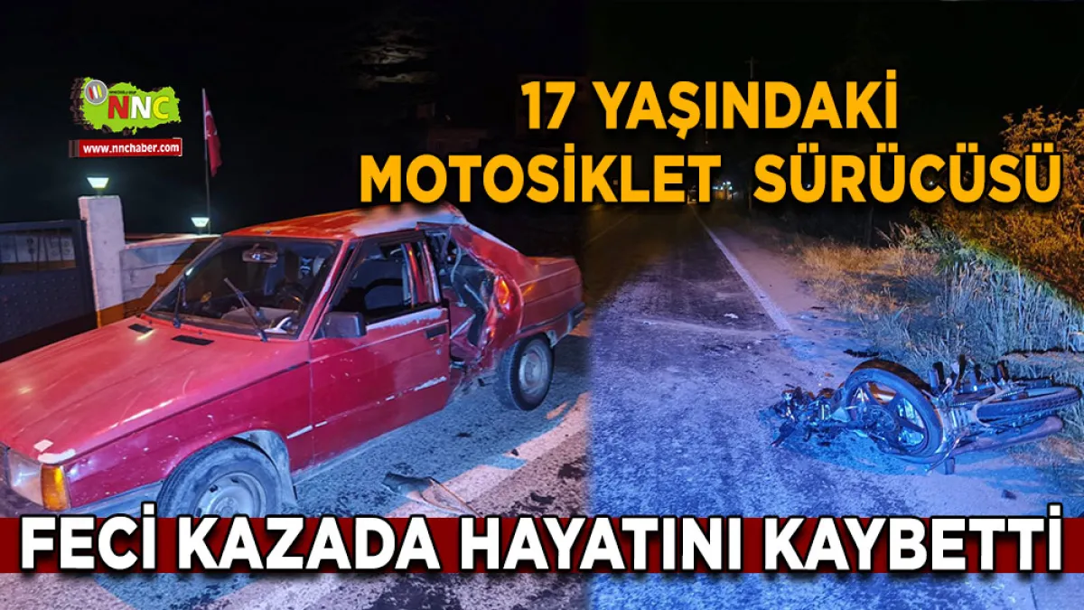 17 Yaşındaki motosiklet sürücüsü feci kazada hayatını kaybetti