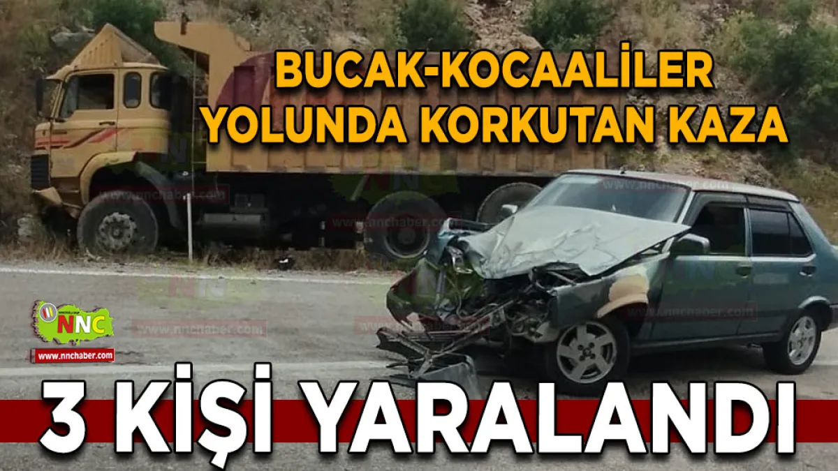 Bucak-Kocaaliler yolunda korkutan kaza 3 kişi yaralandı