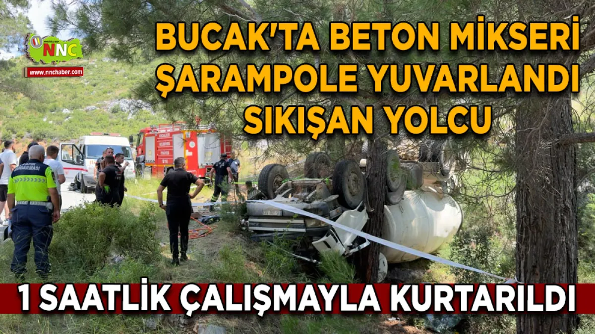 Bucak'ta beton mikseri şarampole yuvarlandı Sıkışan yolcu 1 saatlik çalışmayla kurtarıldı