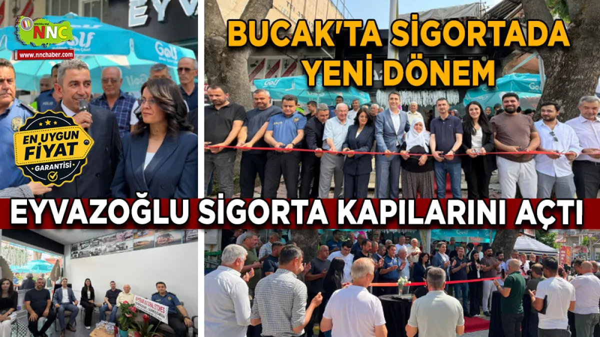 Bucak'ta Sigortada yeni dönem Eyvazoğlu Sigorta kapılarını açtı
