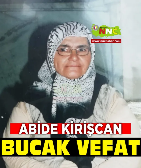 Bucak Vefat Abide Kirişcan