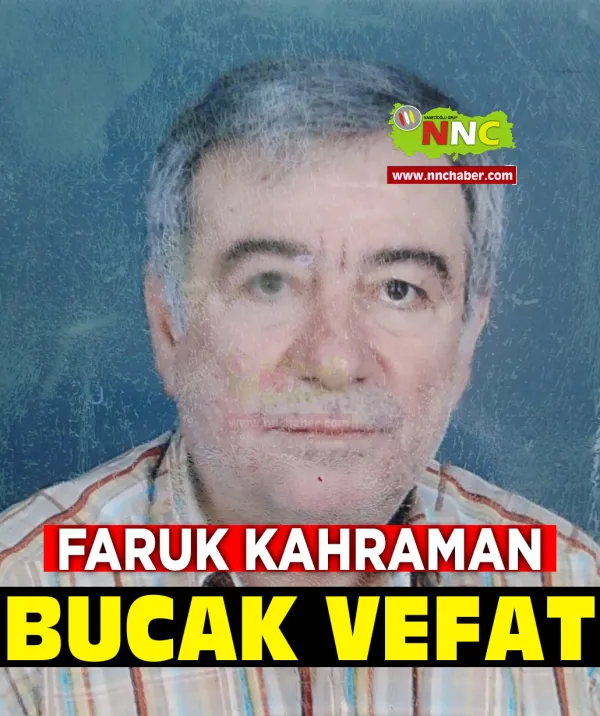 Bucak Vefat Faruk Kahraman