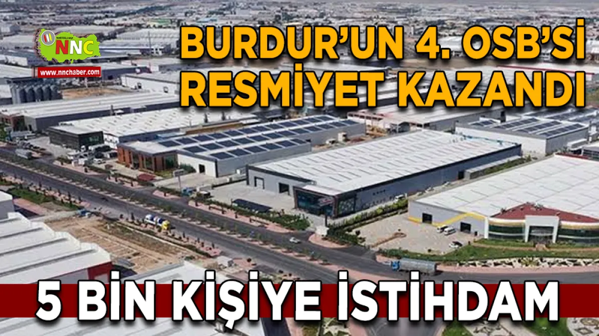 Burdur’un 4. OSB’si Resmiyet Kazandı