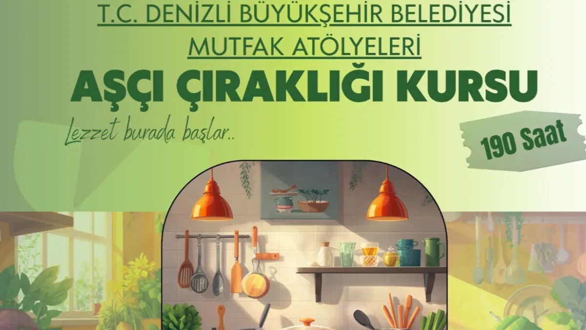 Denizli'de " Aşçı Çırağı Kursu " açılıyor